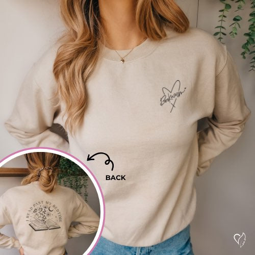 I'm a Bookworm I read Past My Bedtime Sweatshirt