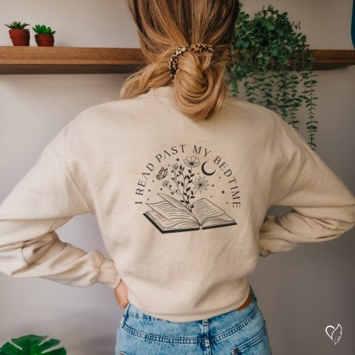 I'm a Bookworm I read Past My Bedtime Sweatshirt