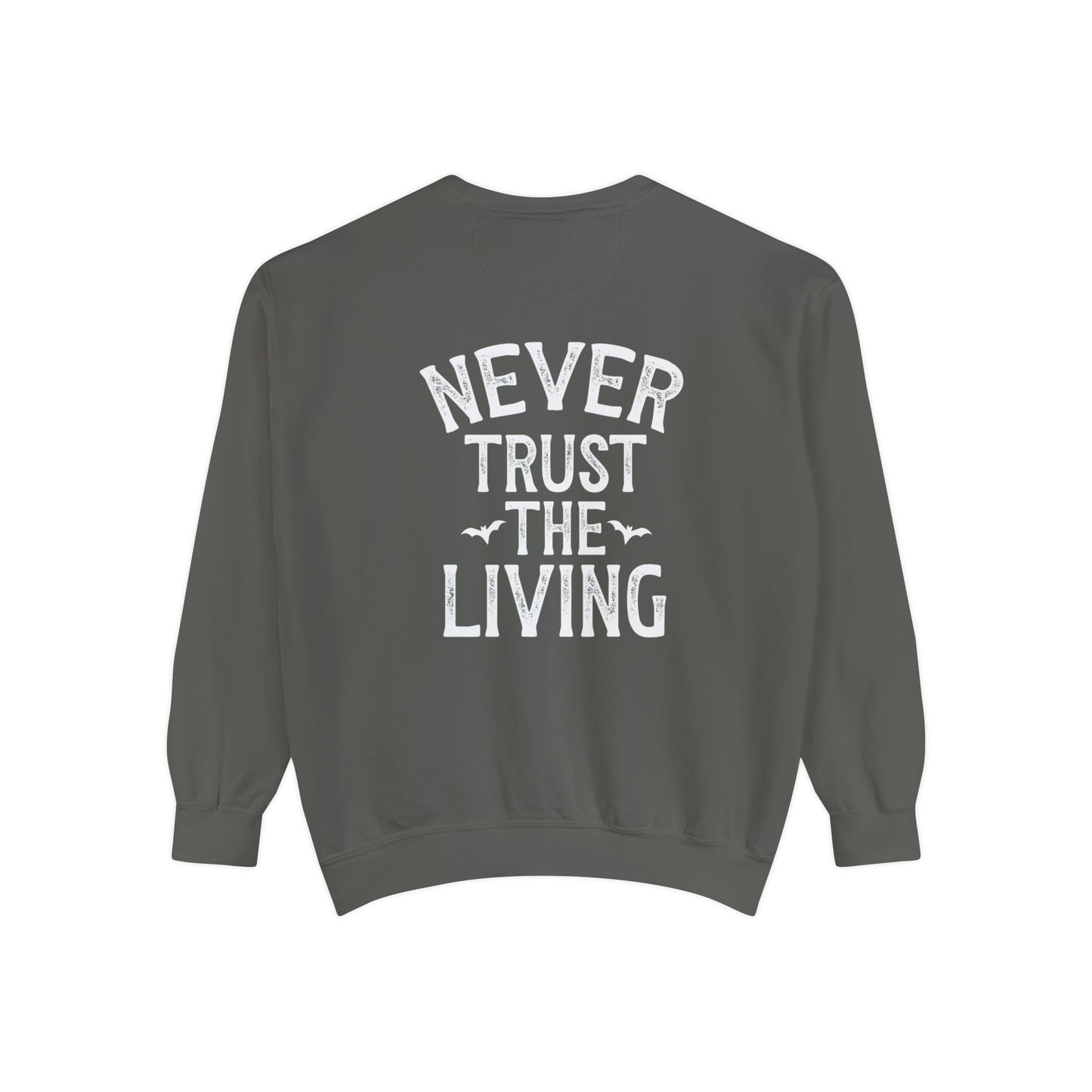 People Give Me the Creeps Sweatshirt – Front and Back Design Comfort Colors Pullover